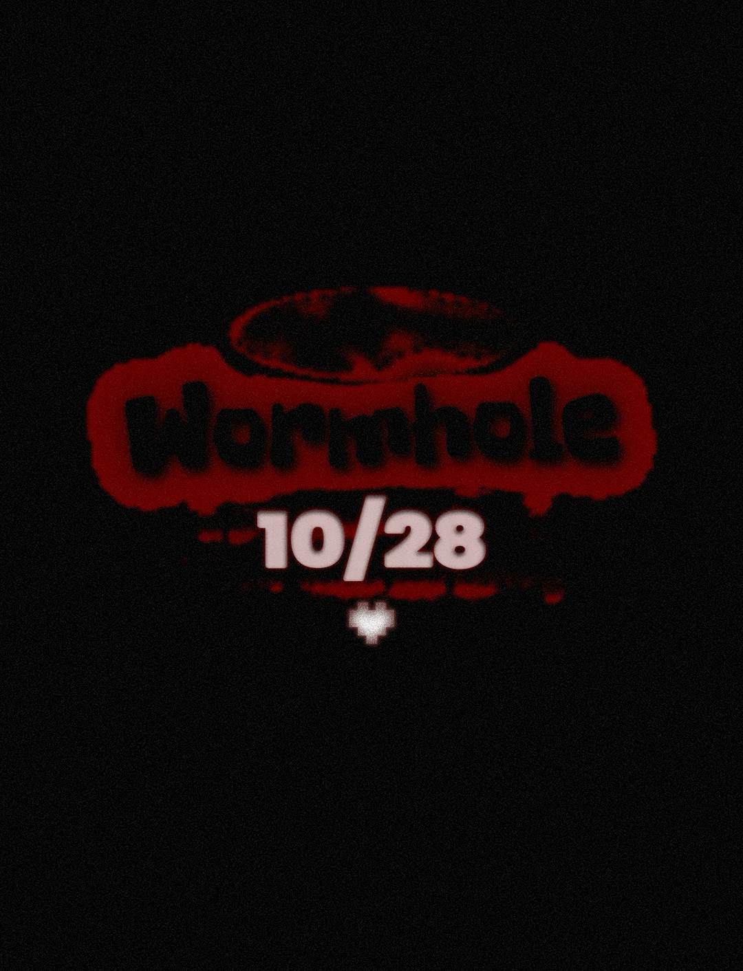 Wormhole 10/28